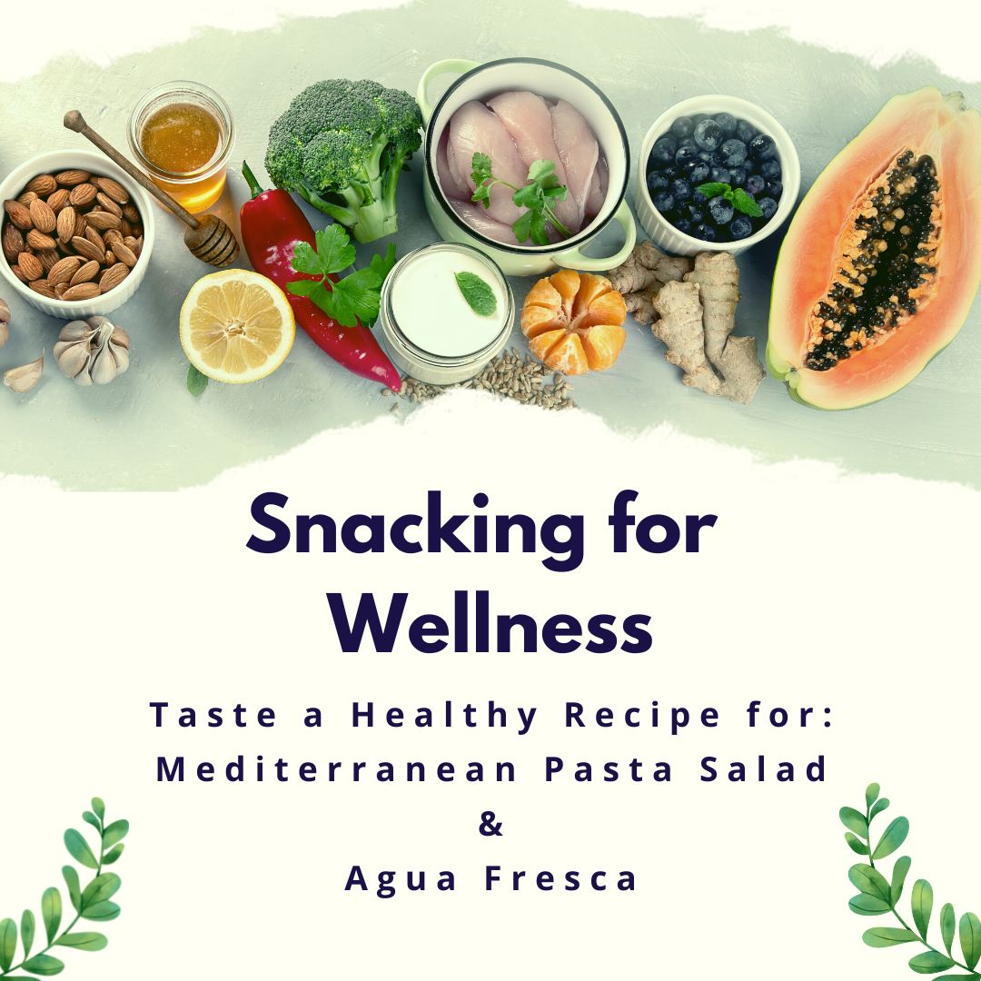 Snacking for Wellness